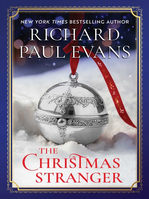 Title details for The Christmas Stranger by Richard Paul Evans - Available